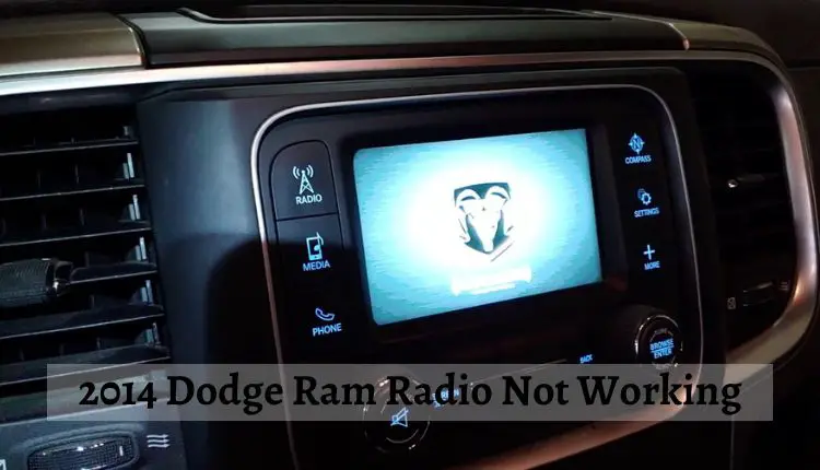 2014 Dodge Ram Radio Not Working