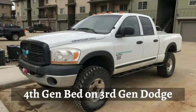 4th Gen Bed on 3rd Gen Dodge
