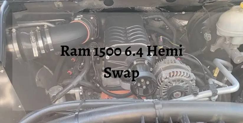 Ram 1500 6.4 Hemi Swap