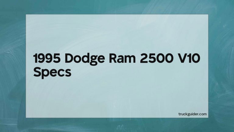 1995 Dodge Ram 2500 V10 Specs
