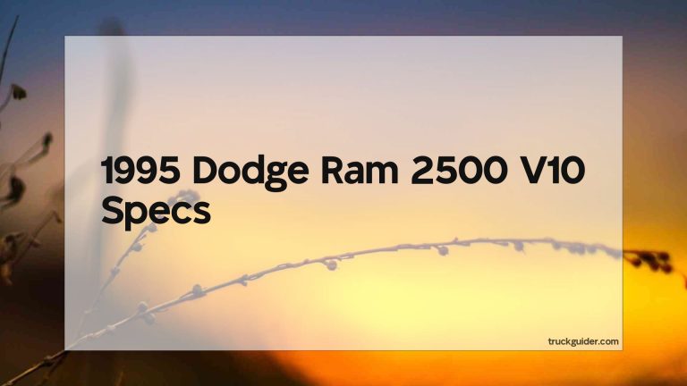 1995 Dodge Ram 2500 V10 Specs