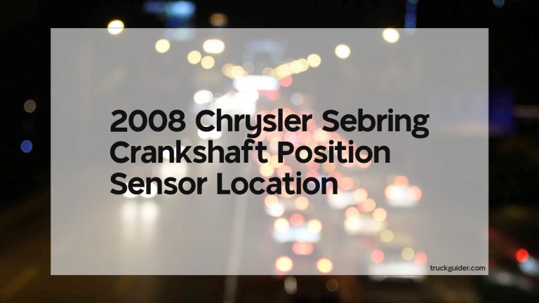 2008 Chrysler Sebring Crankshaft Position Sensor Location