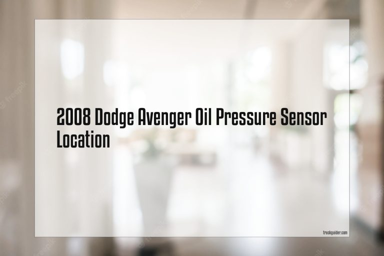 2008 Dodge Avenger Oil Pressure Sensor Location