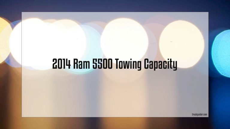 2014 Ram 5500 Towing Capacity