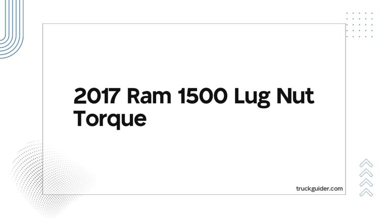 2017 Ram 1500 Lug Nut Torque
