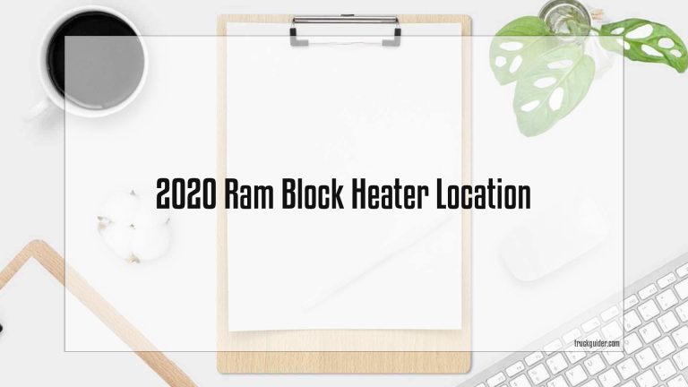 2020 Ram Block Heater Location