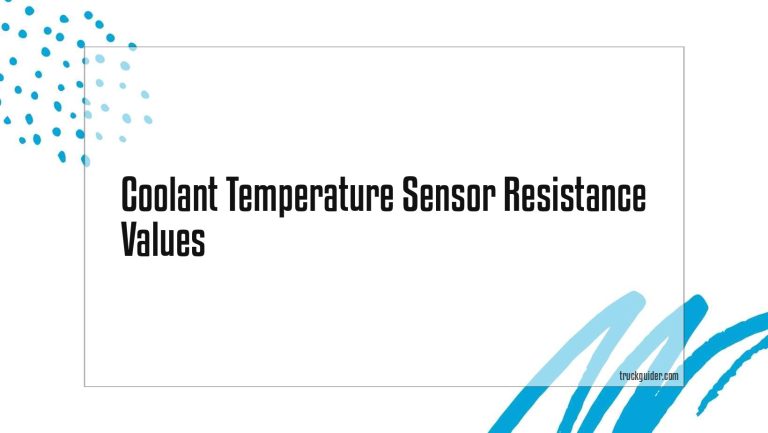 Coolant Temperature Sensor Resistance Values