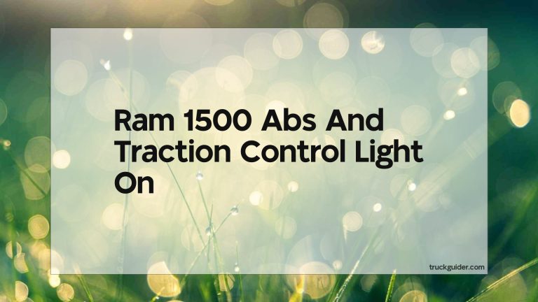 Ram 1500 Abs And Traction Control Light On