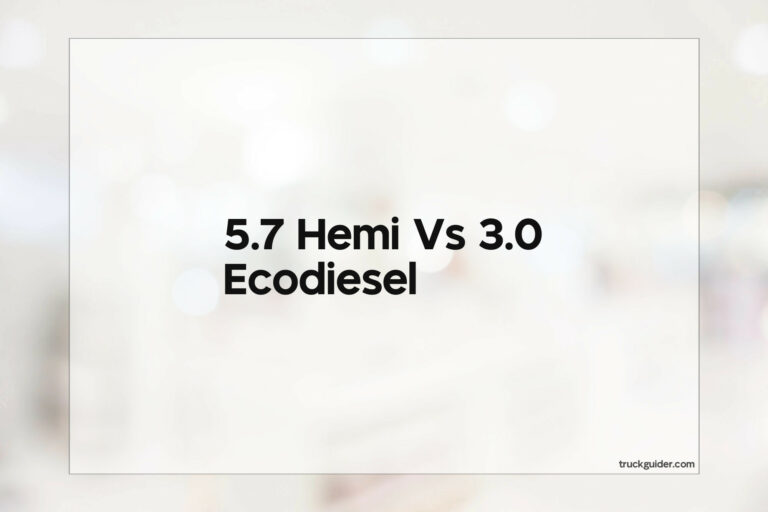 5.7 Hemi Vs 3.0 Ecodiesel
