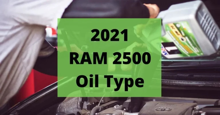 2021 Ram 2500 Oil Type