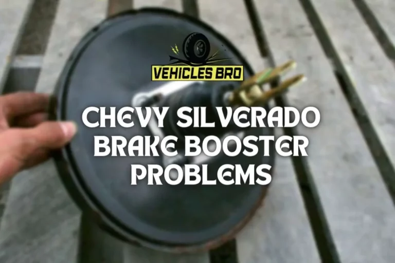 2006 Chevy Silverado Brake Booster Problems