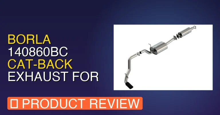 Borla Exhaust Ram 1500: BORLA 140860BC Cat Honest Review & Verdict