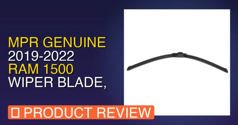 2022 Ram 1500 Wiper Blade Size: MPR Genuine 2019 Review – Pros & Verdi