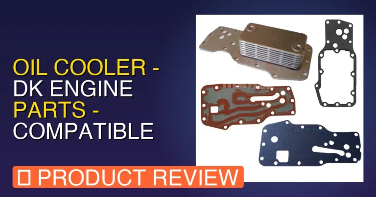 6.7 Cummins Oil Cooler Review: Pros, Cons & Final Verdict