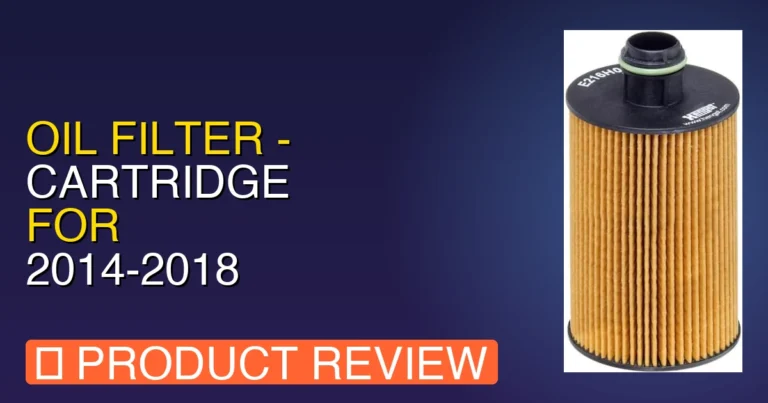2018 Ram 1500 Oil Filter Review: Honest Pros, Cons & Verdict