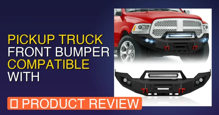 2021 Ram 1500 Front Bumper Review: Pickup Truck Front Bumper Compatibl