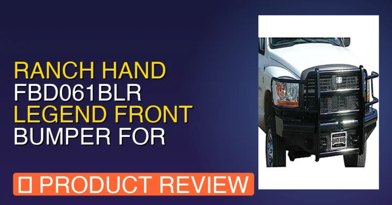 Ranch Hand FBD061BLR Legend Front Bumper Review: Pros, Cons & Verdict
