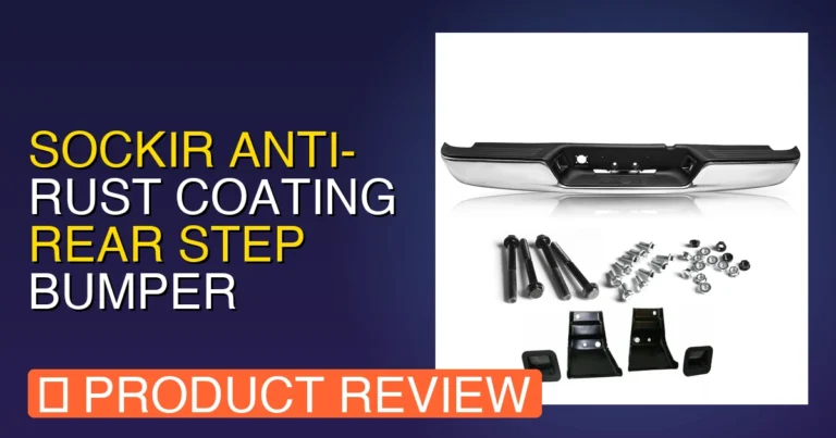 2005 Dodge Ram 1500 Rear Bumper: SOCKIR Anti Review – Pros & Verdict