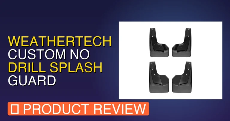 Weathertech Mud Flaps Ram 1500: No Drill Splash Guard Review & Verdict