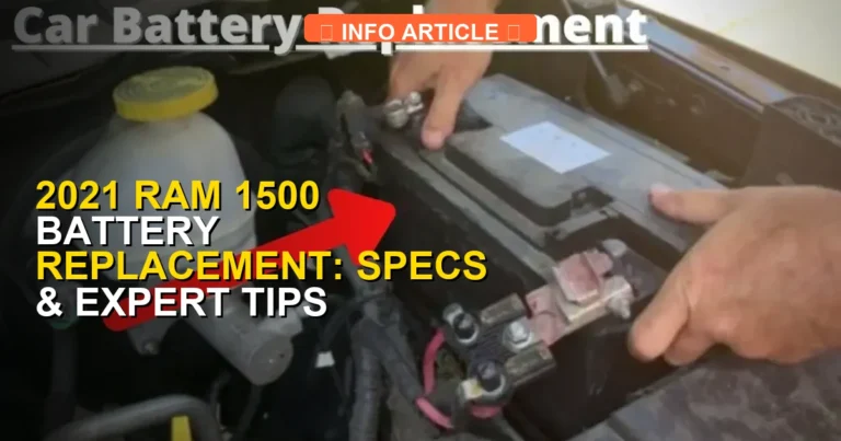 2021 Ram 1500 Battery Replacement: Specs & Expert Tips [2026]