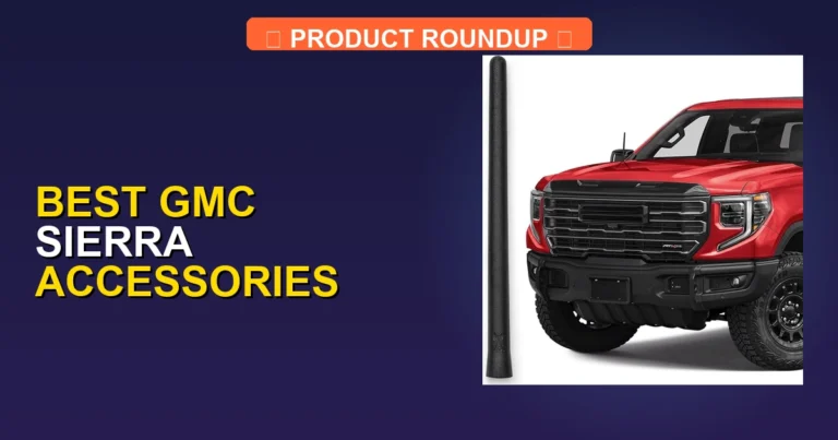 10 Best GMC Sierra Accessories (2026)