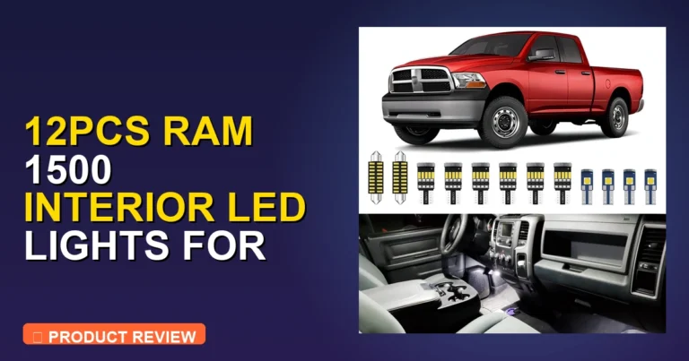 12Pcs Ram 1500 Interior LED Lights Review: White Dodge Ram 1500 Best?