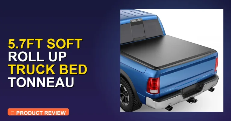 5.7Ft Soft Roll Up Review: Used Tonneau Covers Dodge Ram 1500 Verdict