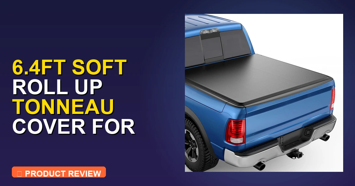 Tonneau Cover Ram 2500 Review: 6.4Ft Soft Roll Up Pros & Verdict ...