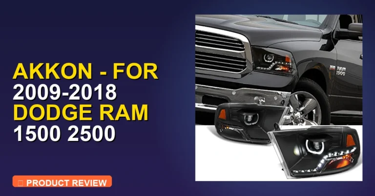 2014 Ram 1500 Led Headlights: AKKON Review – Pros, Cons & Verdict