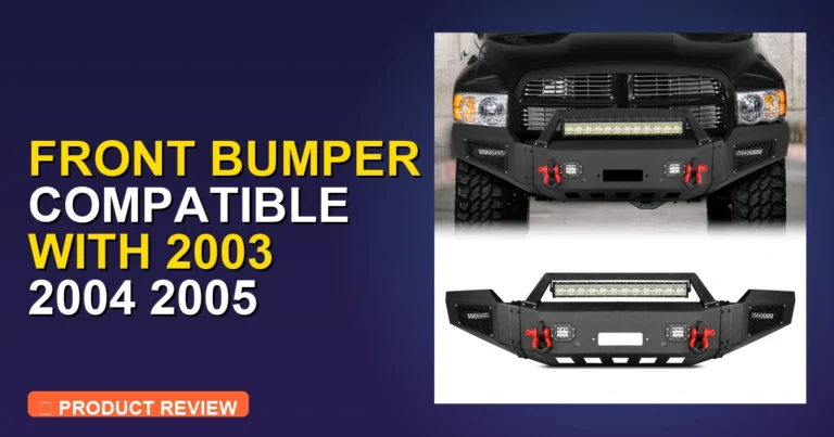 2004 Dodge Ram 2500 Front Bumper: Compatible with 2003 2004 Worth It?