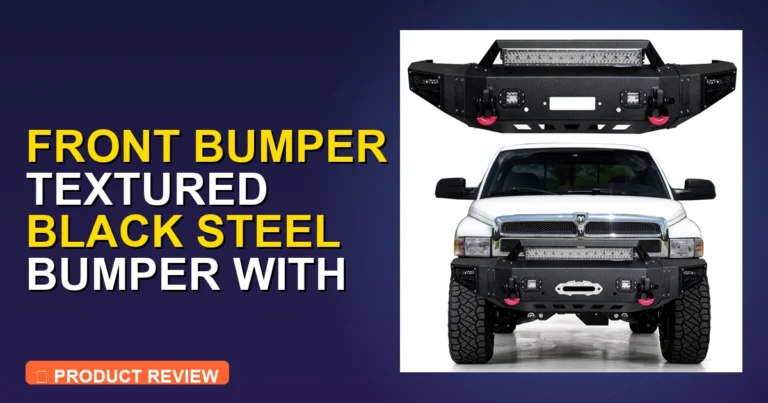 Best 1998 Dodge Ram 1500 Front Bumper: Textured Black Steel Review