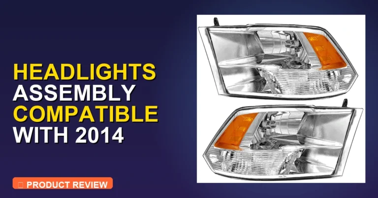 Headlights Assembly Compatible with 2014 Dodge Review: Pros & Cons