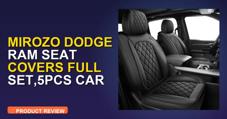 MIROZO Dodge Ram Seat Covers Full Review: In-Depth Review [2026]