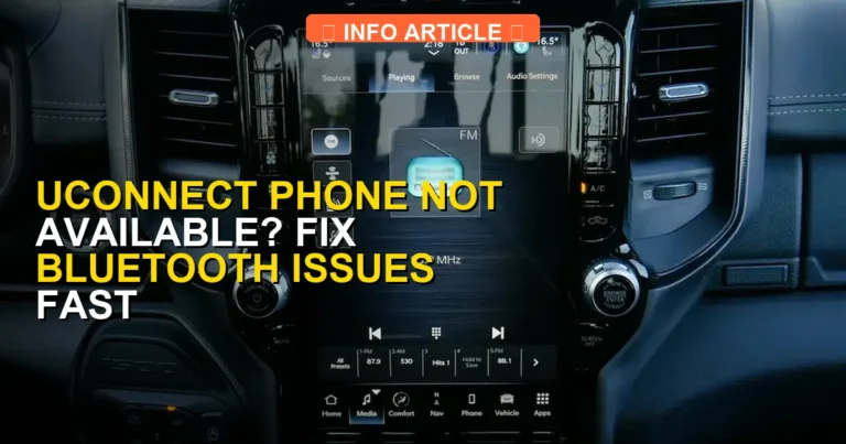 Uconnect Phone Not Available? Fix Bluetooth Issues Fast