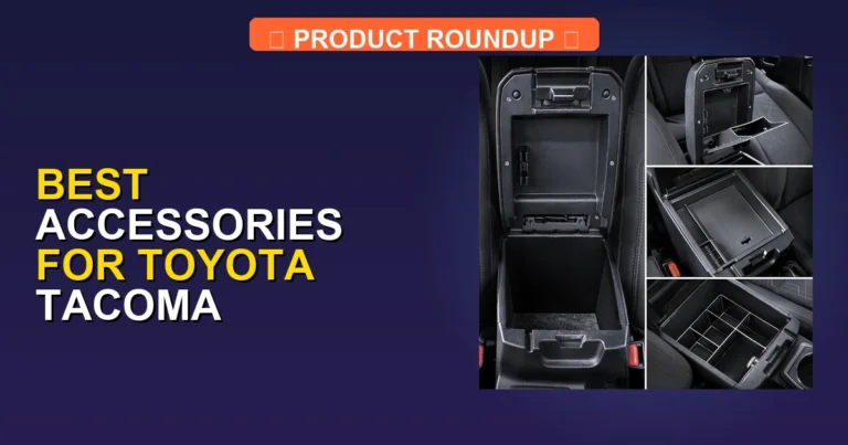 5 Best Accessories for Toyota Tacoma (2026)