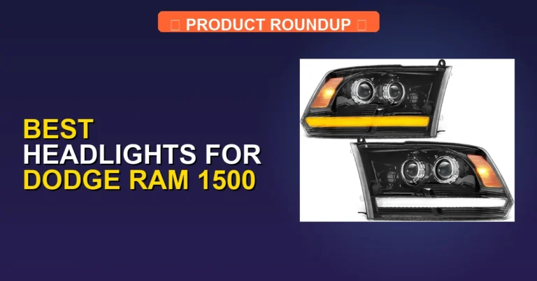 7 Best Headlights for Dodge Ram 1500 β Top Rated (2026)