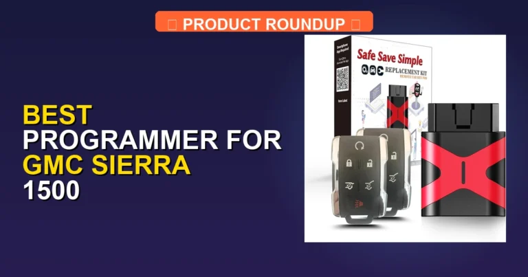5 Best Programmer for GMC Sierra 1500 — Tested & Ranked (2026)