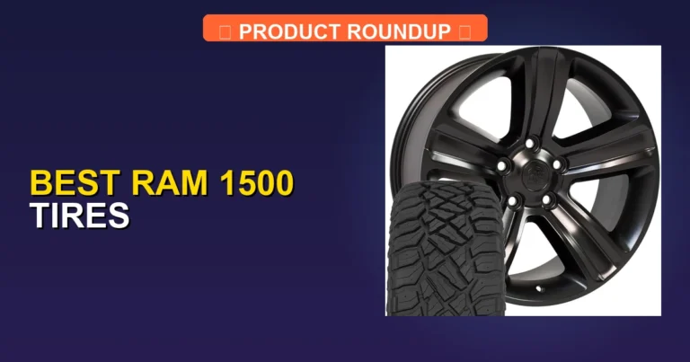 5 Best Ram 1500 Tires (2026)