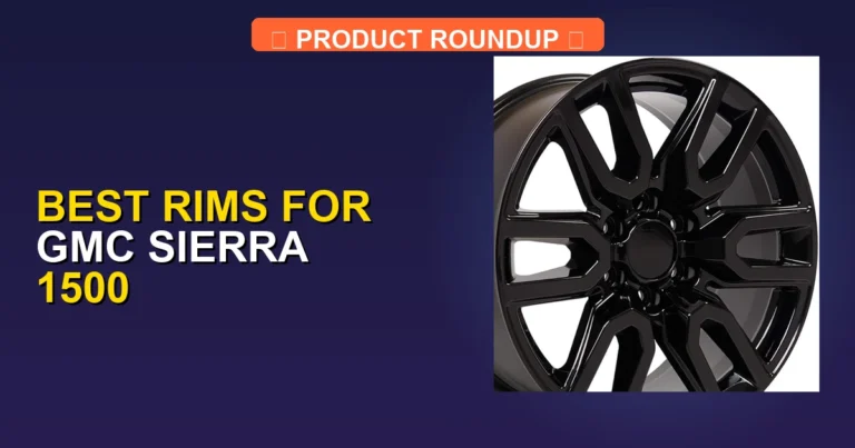 Top 5 Best Rims for GMC Sierra 1500 [2026]