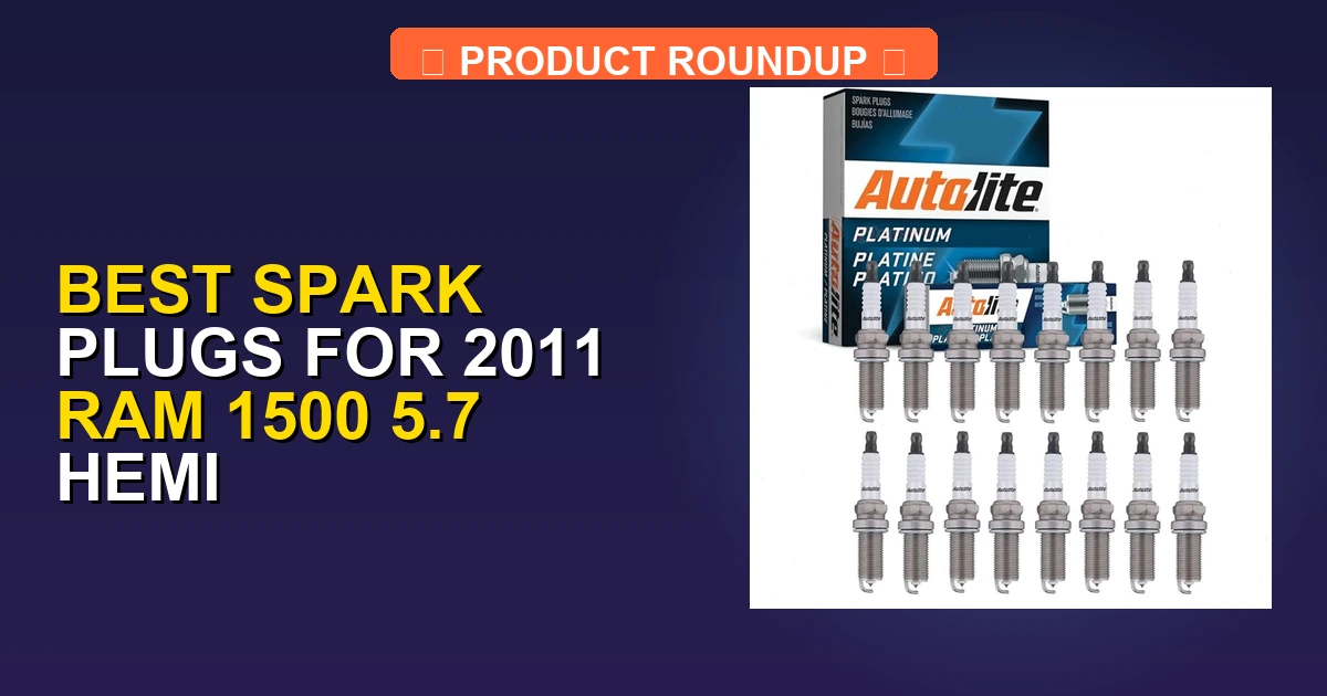 5 Best Spark Plugs for 2011 Ram 1500 5.7 Hemi: Expert Performance G ...
