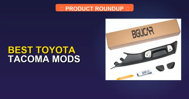 5 Best Toyota Tacoma Mods for Ultimate Performance and (2026)