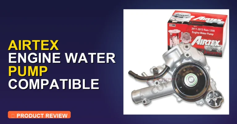 Best Airtex Engine Water Pump compatible with: Full Specs & Data [2026]