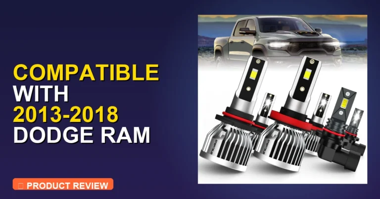Best 2018 Ram 1500 Headlight Bulb? compatible with 2013 [2026]