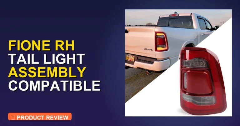 FIONE RH Tail Light Assembly: Expert Review [2026]