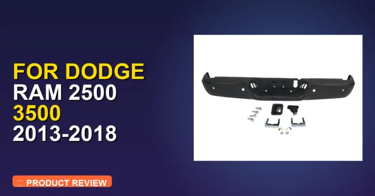 Best 2017 Ram 2500 Rear Bumper with Sensors: Expert Review [2026]