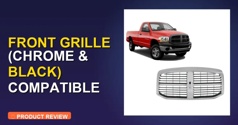 2007 Dodge Ram 1500 Grill [2026]