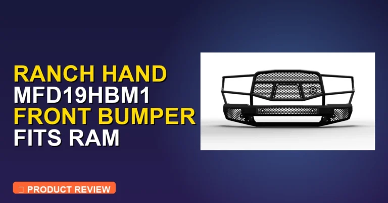 2020 Ram 1500 Ranch Hand Bumper MFD19HBM1: In-Depth Review [2026]