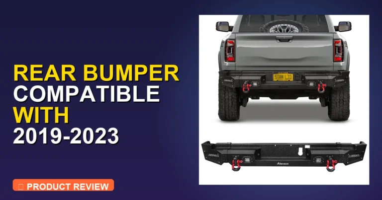 2021 Dodge Ram 1500 Rear Bumper Compatible: Full Comparison [2026]