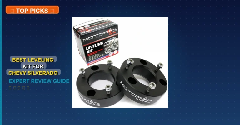 10 Best Leveling Kit For Chevy Silverado 1500: Expert Reviewed 2026