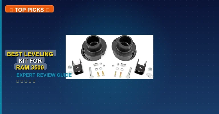 5 Best Leveling Kit For Ram 3500: Quality Picks 2026